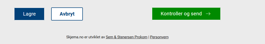 Skjermbilde fra skjema viser knappene "lagre"; "avbryt", "kontrollere"