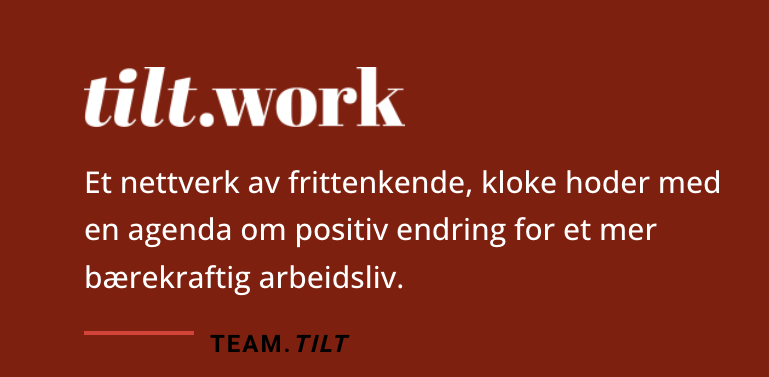 Bildet illustrerer logoen til Tilt.work med deres mission statement