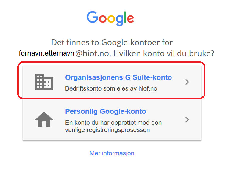 Velg "Organisasjonens G Suite-konto"