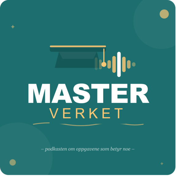 Logobildet for podcasten Masternettverket. Bildet viser tittelen på podcasten og undertittelen "- podcasten om oppgavene som betyr noe -".